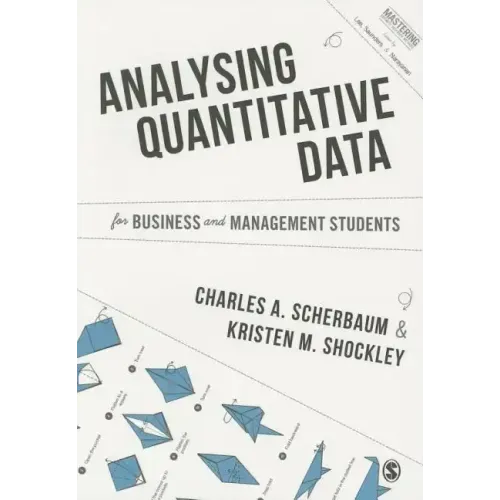 Analysing Quantitative Data for Business and Management Students