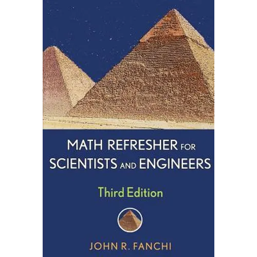 Math Refresher for Scientists and Engineers