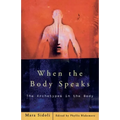 When the Body Speaks: The Archetypes in the Body