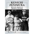 Kenichi Zenimura, Japanese American Baseball Pioneer