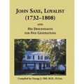 John Saxe, Loyalist