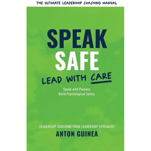 Speak Safe - Lead With Care