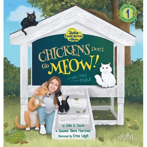 Chickens Don't Go Meow! ¡Las gallinas no hacen miau!