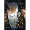 Gunz and God: The Life of an NYPD Undercover
