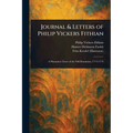 Journal & Letters of Philip Vickers Fithian