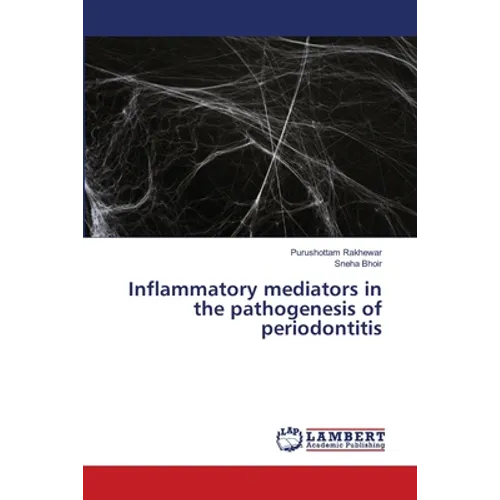 Inflammatory mediators in the pathogenesis of periodontitis