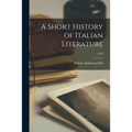 A Short History of Italian Literature; 3507
