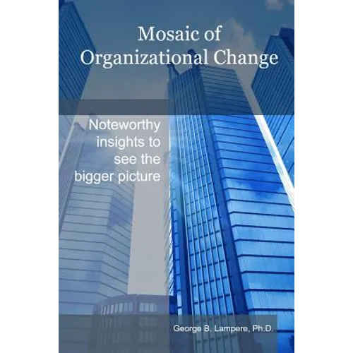 Mosaic of Organizational Change