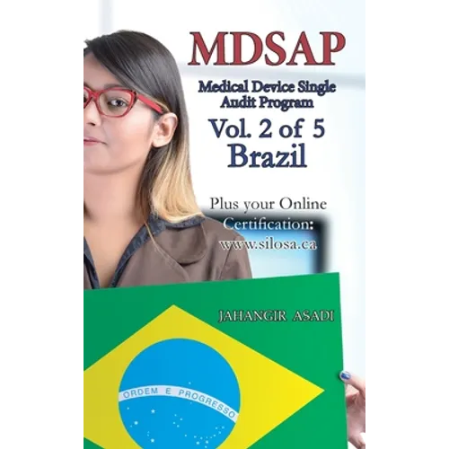 MDSAP Vol.2 of 5 Brazil: ISO 13485:2016 for All Employees and Employers