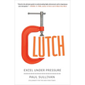 Clutch: Excel Under Pressure