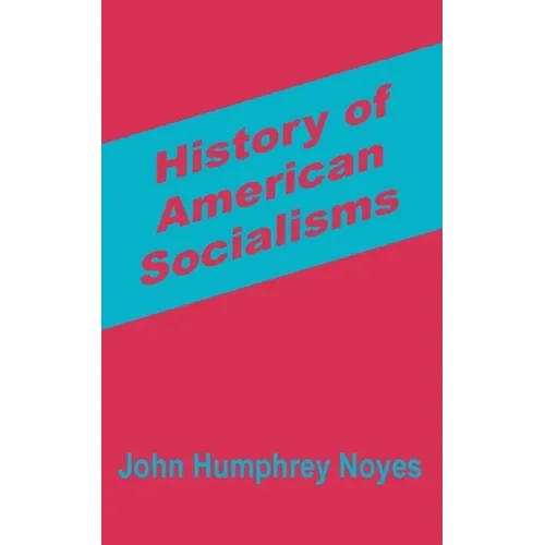 History of American Socialisms