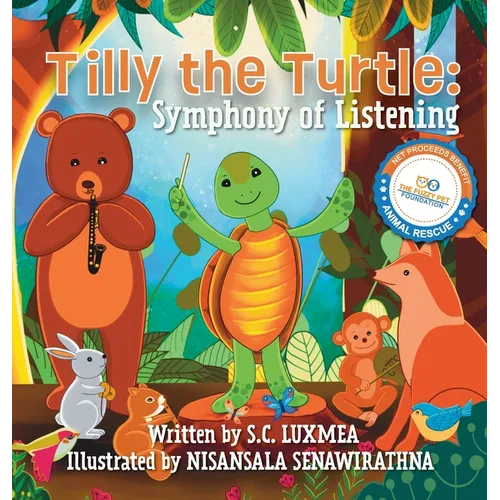 Tilly the Turtle: Symphony of Listening