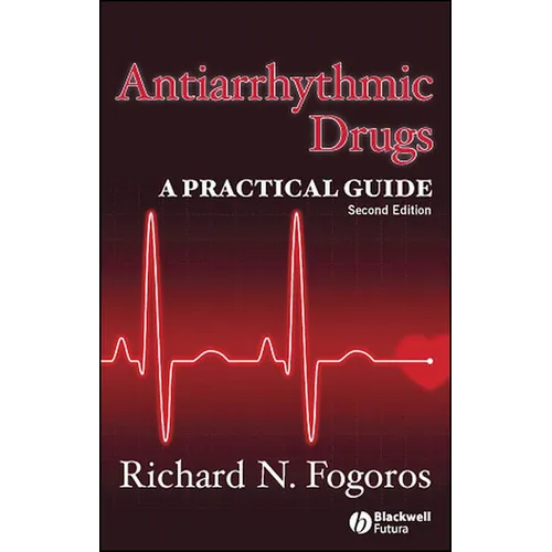 Antiarrhythmic Drugs: A Practical Guide