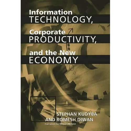 Information Technology, Corporate Productivity, and the New Economy