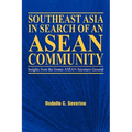 Southeast Asia in Search of an ASEAN Community