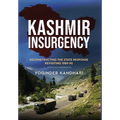 Kashmir Insurgency - Deconstructing the State Response Revisiting 1989-90
