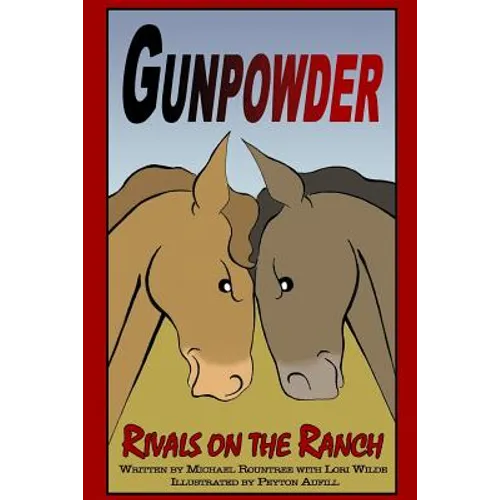 Gunpowder, Rivals on the Ranch