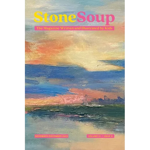 Stone Soup Magazine: November/December 2023