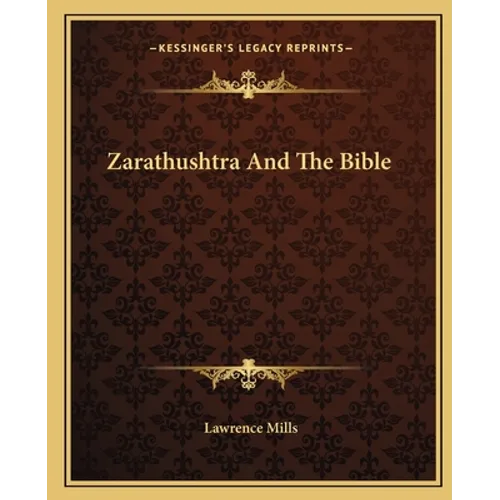 Zarathushtra And The Bible