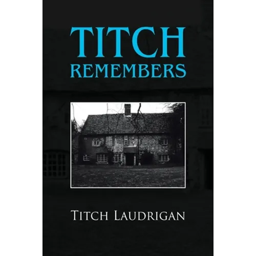 Titch Remembers