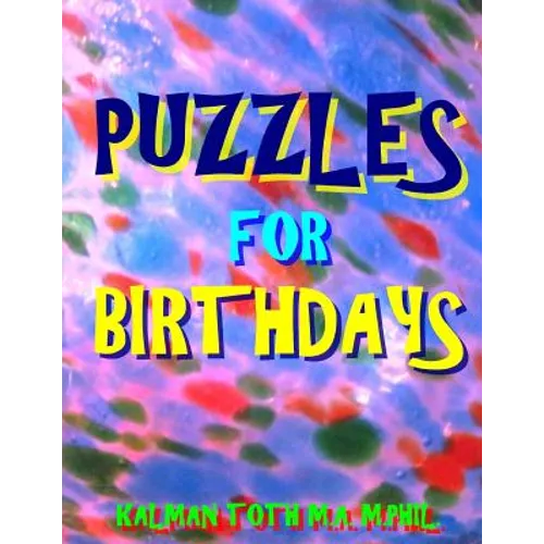 Puzzles for Birthdays: 133 Large Print Themed Word Search Puzzles
