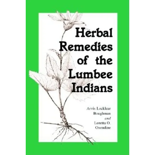Herbal Remedies of the Lumbee Indians