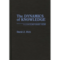 The Dynamics of Knowledge: A Contemporary View