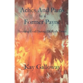 Aches and Pains by a Former Payne