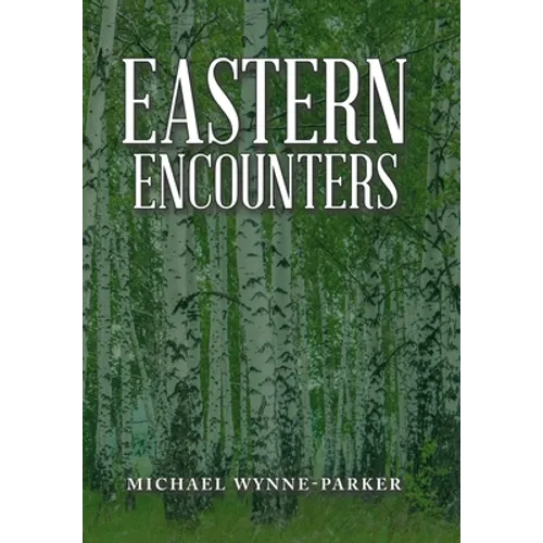Eastern Encounters