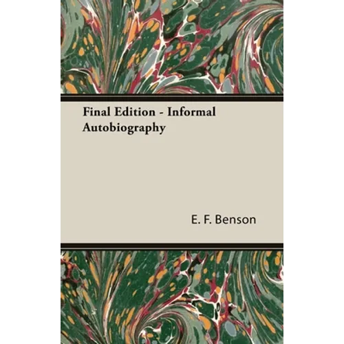 Final Edition - Informal Autobiography