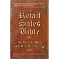 The Retail Sales Bible: The Great Book of G.R.E.A.T. Selling