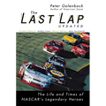 The Last Lap: The Life and Times of NASCAR's Legendary Heroes
