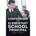 Confessions of an Elementary School Principal