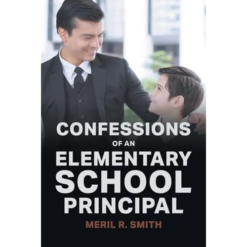 Confessions of an Elementary School Principal