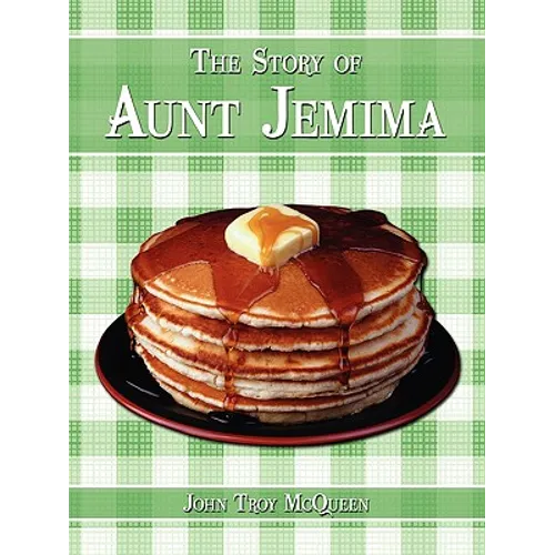 The Story of Aunt Jemima