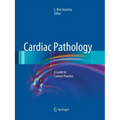 Cardiac Pathology: A Guide to Current Practice