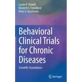 Behavioral Clinical Trials for Chronic Diseases: Scientific Foundations