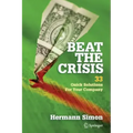 Beat the Crisis: 33 Quick Solutions for Your Company