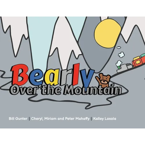 Bearly Over the Mountain