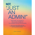Not "Just an Admin!"