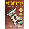 Value Trap: Theory of Universal Valuation