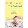 Motherhood, Rescheduled