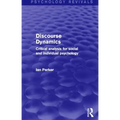 Discourse Dynamics: Critical Analysis for Social and Individual Psychology