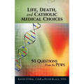 Life, Death, and Catholic Medical Choice