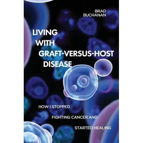 Living with Graft-Versus-Host Disease