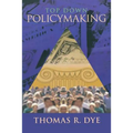 Top Down Policymaking