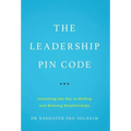 The Leadership PIN Code: Unlocking the Key to Willing and Winning Relationships