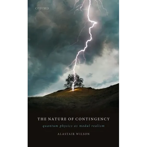 The Nature of Contingency: Quantum Physics as Modal Realism