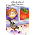 Walter & Charlie's Great Adventure
