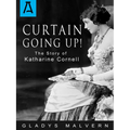 Curtain Going Up!: The Story of Katharine Cornell